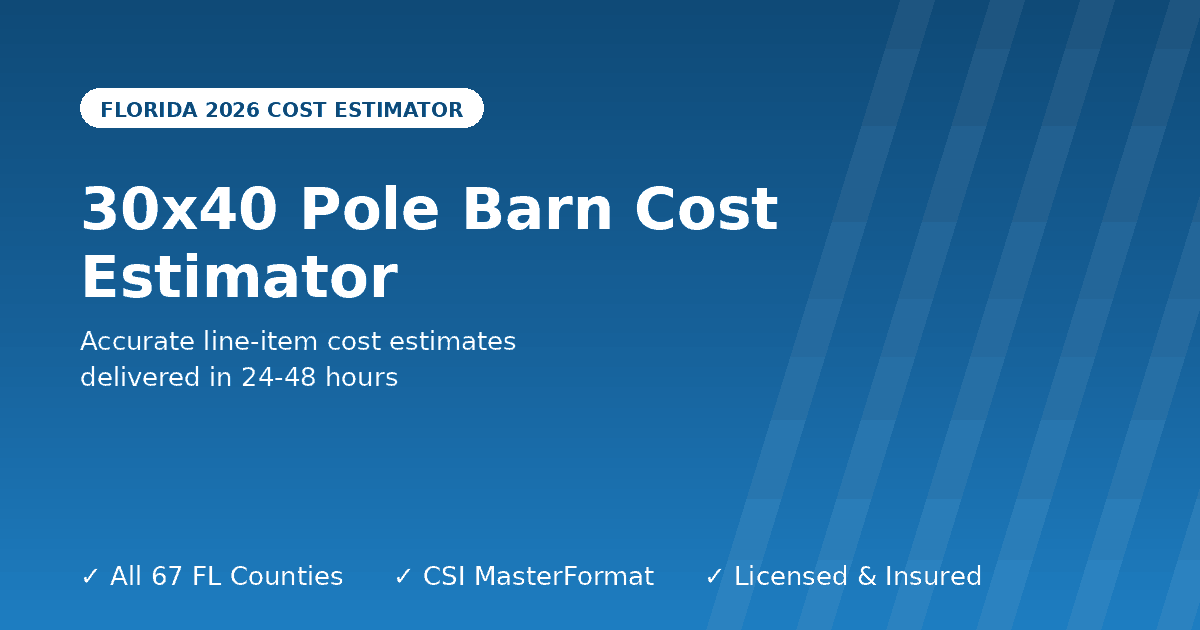 Florida 30x40 pole barn cost estimator 1200 square foot building