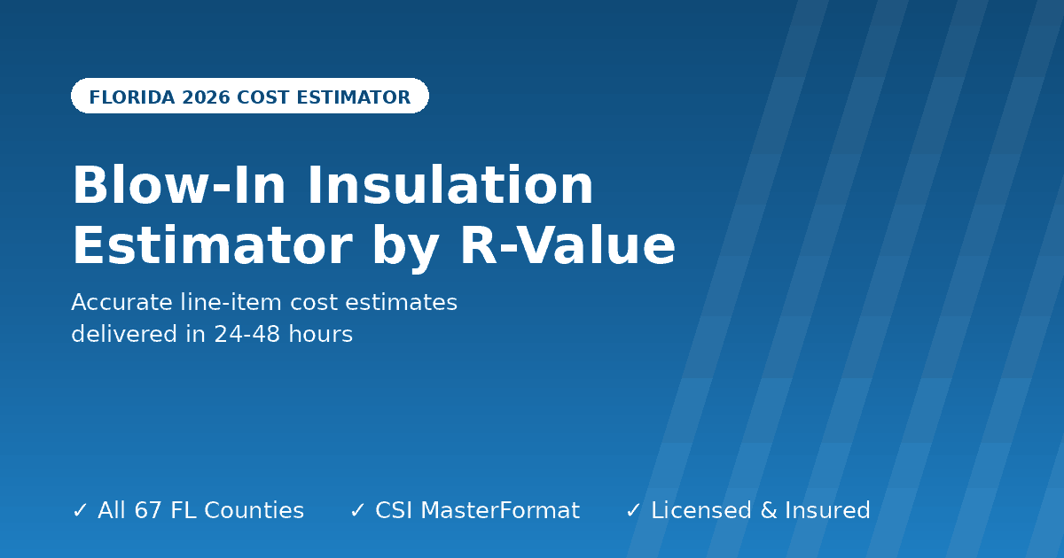 Florida blow-in insulation estimator by R-value