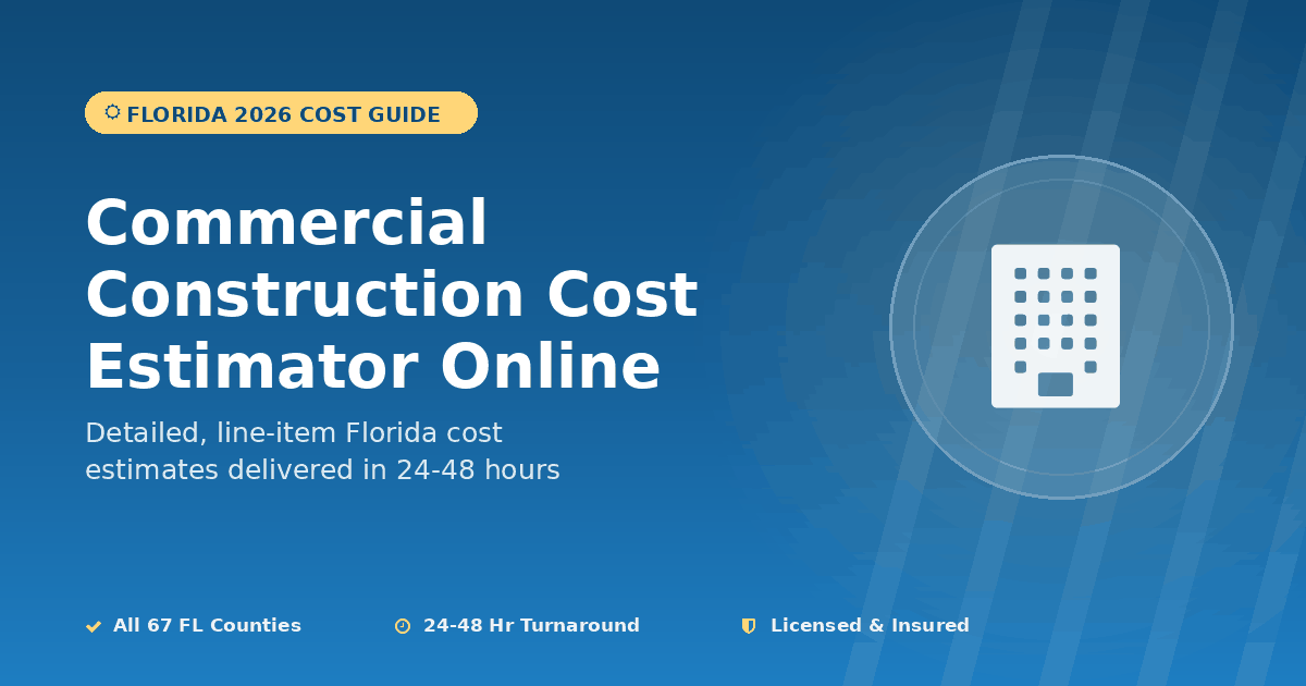 Florida online commercial construction cost estimator instant calculator