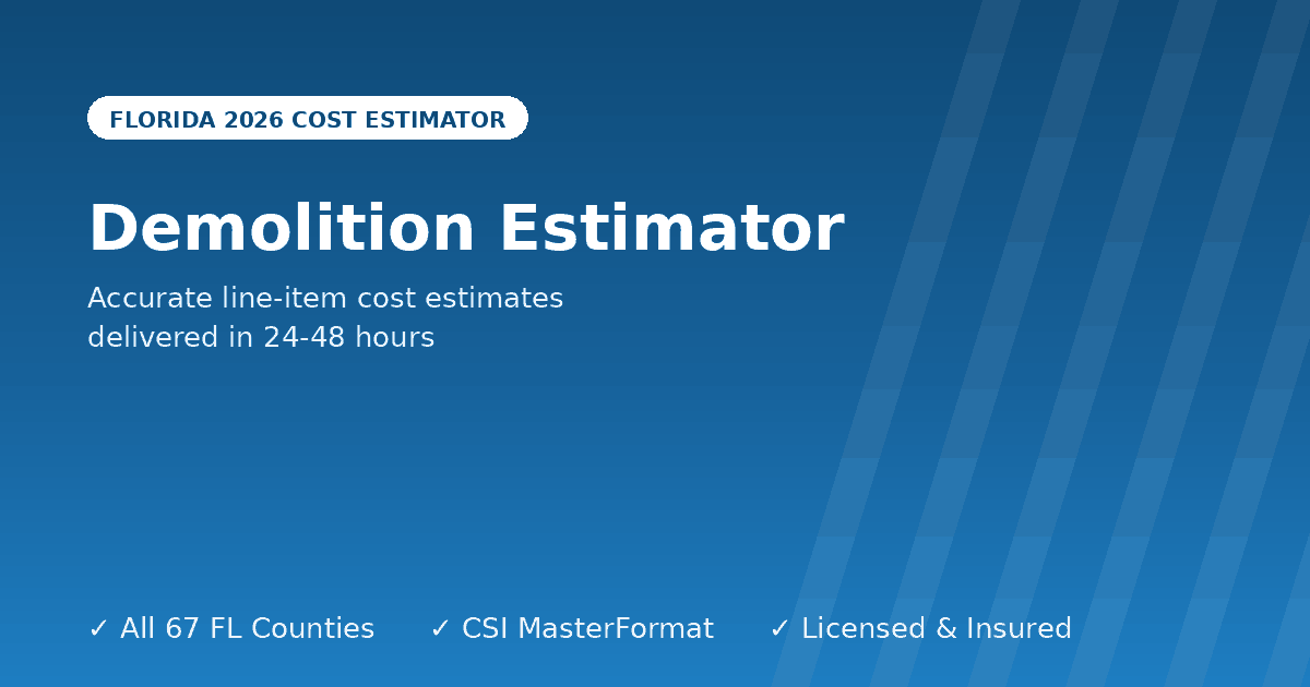 Florida demolition estimator interior demo full teardown