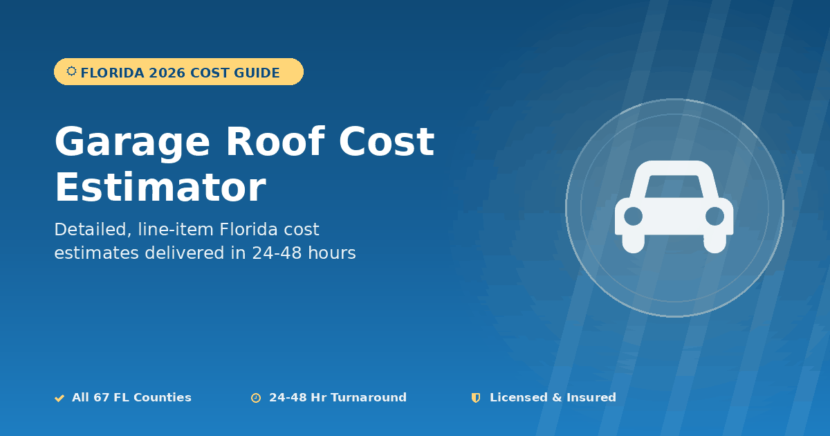 Florida garage roof cost estimator attached and detached pricing