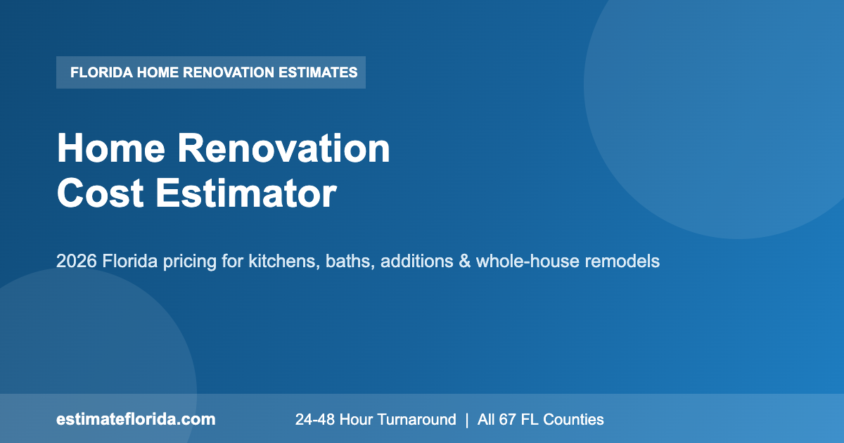 Florida home renovation cost estimator kitchen bathroom and additions