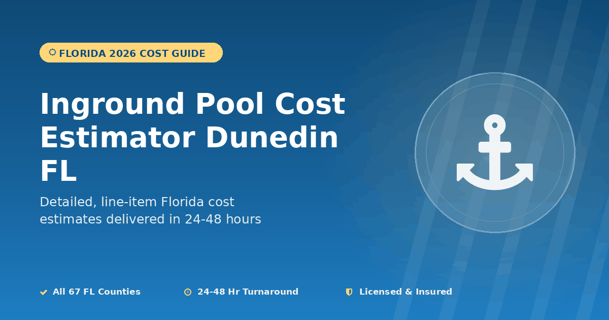 Dunedin FL inground pool cost estimator Pinellas County pricing