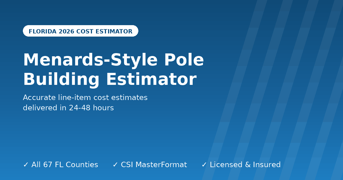 Florida Menards-style pole building estimator kit vs installed