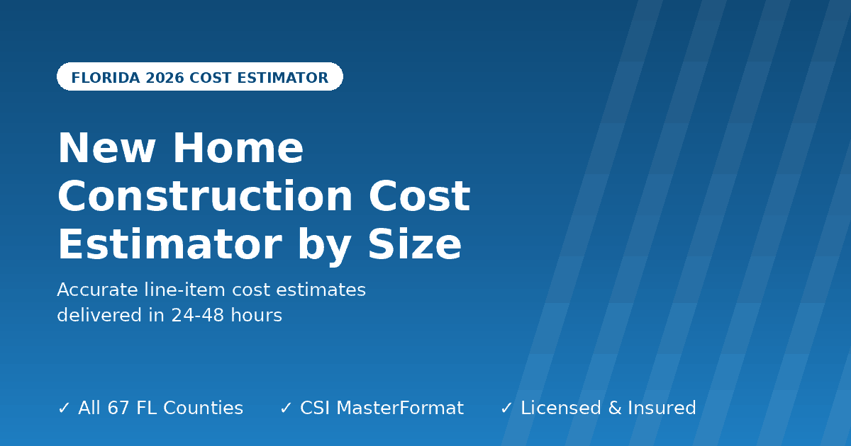 Florida new home construction cost estimator by size
