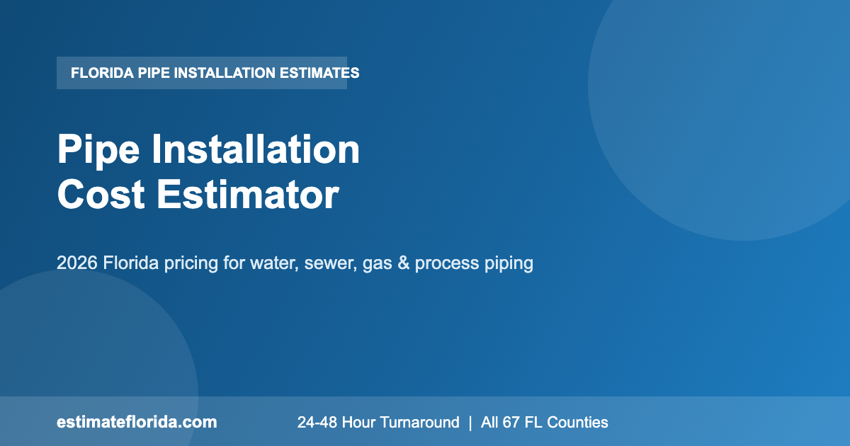 Florida pipe installation cost estimator water sewer and gas piping