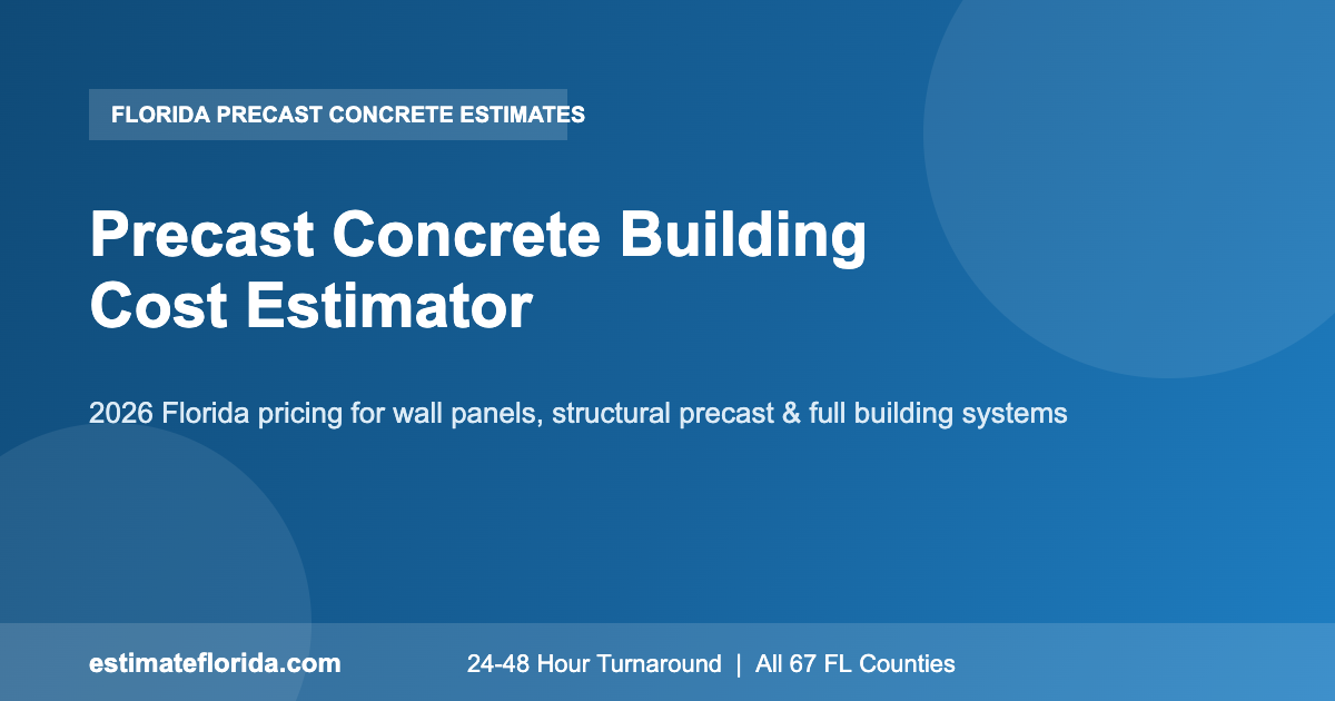 Florida precast concrete building cost estimator wall panels and structural precast