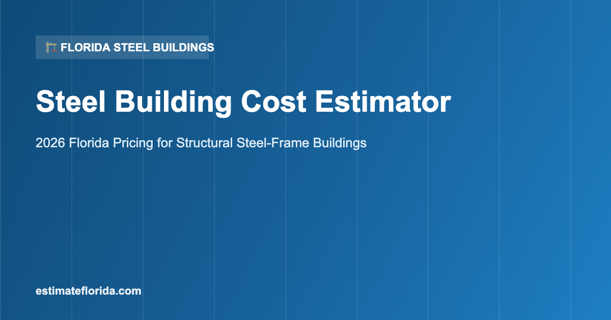 Florida steel building cost estimator structural steel frame building