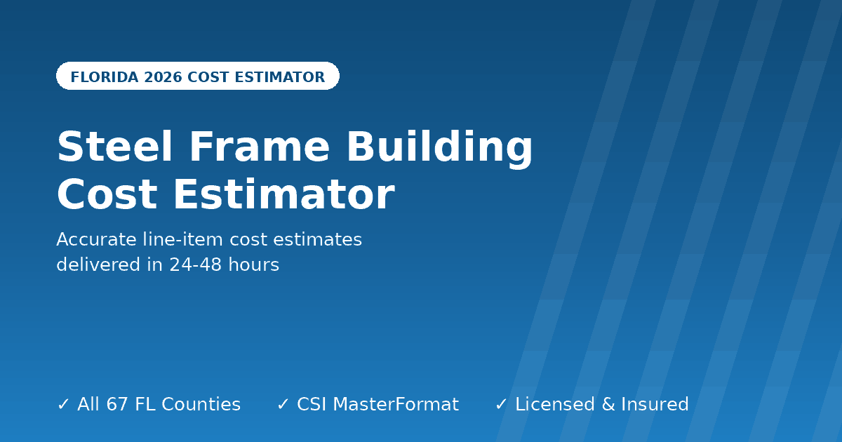 Florida steel frame building cost estimator light gauge framing